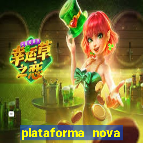 plataforma nova pagando bet